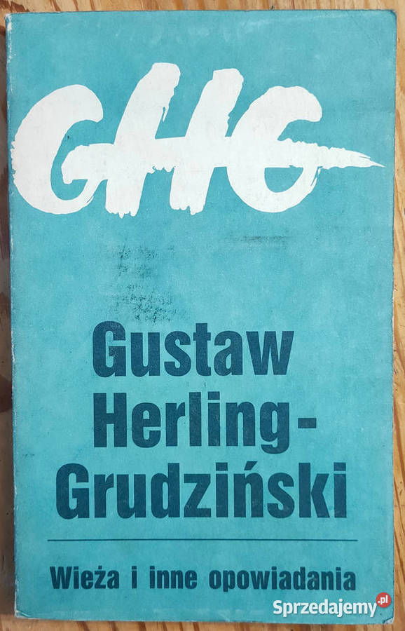 Wieża i inne opowiadania Gustaw Herling Sosnowiec sprzedam