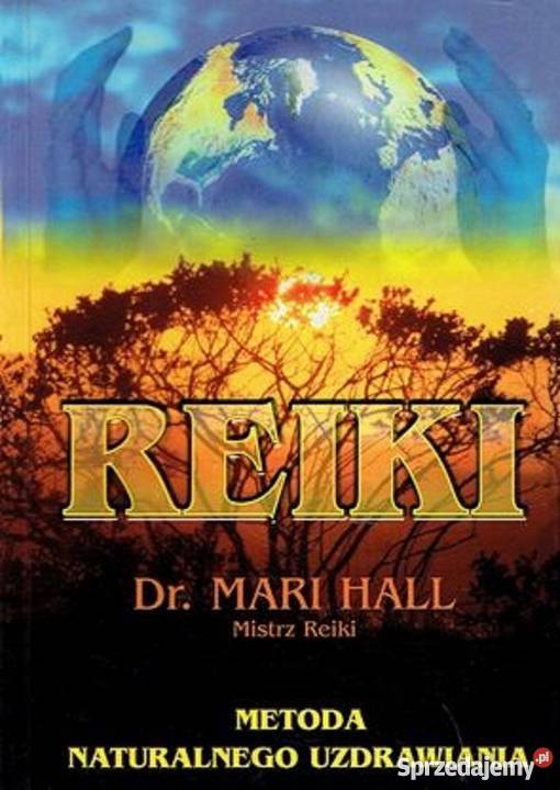 Reiki metoda naturalnego uzdrawiania kujawsko-pomorskie sprzedam