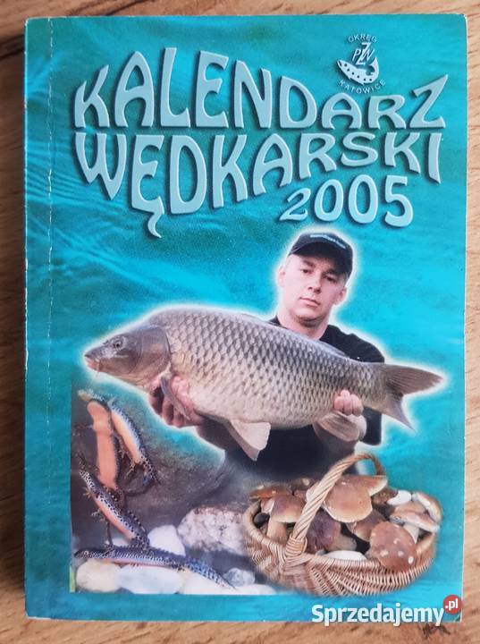 Kalendarz wędkarski 2005 Pozostałe śląskie Jaworzno