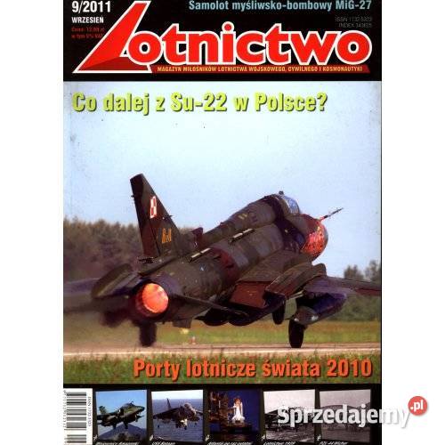 Lotnictwo 92011 Su22 w Polsce MiG27 USS Bataan śląskie sprzedam