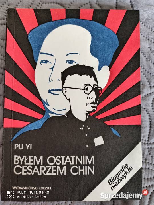 BYŁEM OSTATNIM CESARZEM CHIN Pu Yi miękka