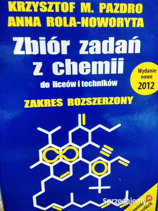 Zbiór zadań chemia rozszerzona ponadgimnazjalne