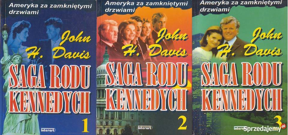 Saga rodu Kennedych John Davis 3 tomy komplet fa Szczecin