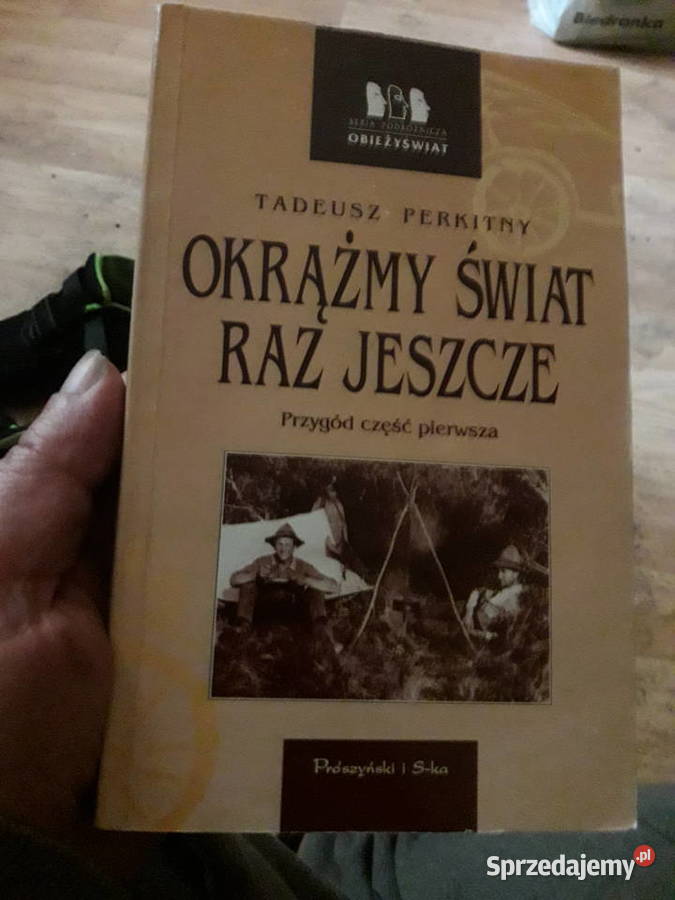 Okrążmy świat raz jeszcze Przygód część pierwsza Warszawa