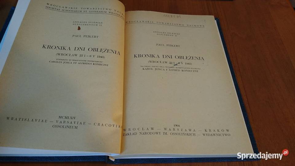 Kronika dni oblężenia Wrocław 22 I 6 V 1945 Paul Gdańsk