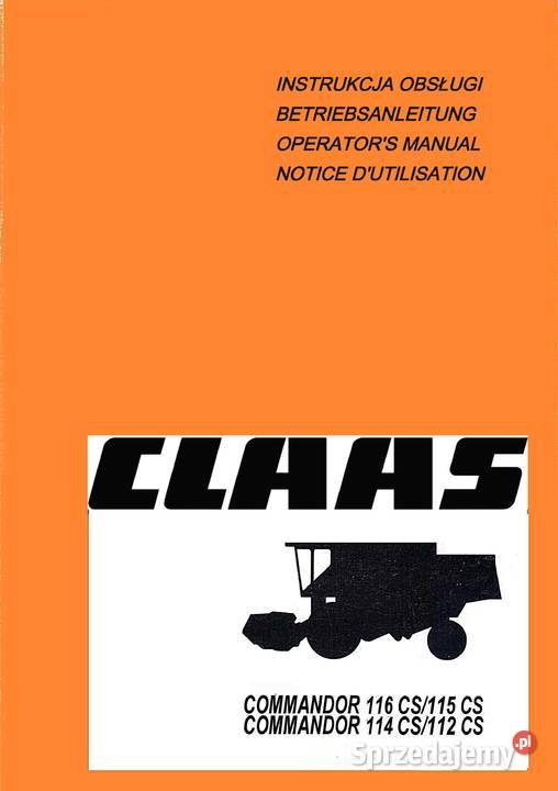 Instrukcja Claas Commandor CS 112 114 115 116 Książki i Podręczniki Szamotuły sprzedam