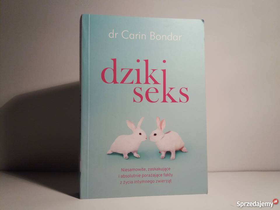 Dr Carin Bondar - Dziki seks / nowa