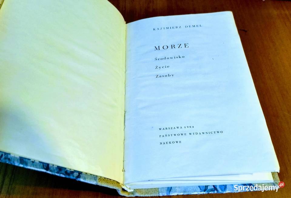 Morze środowisko życie zasoby Kazimierz Demel Książki naukowe i popularnonaukowe Gdańsk sprzedam
