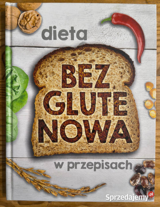 Dieta bez glutenowa w przepisach 100 najlepszych twarda Sosnowiec