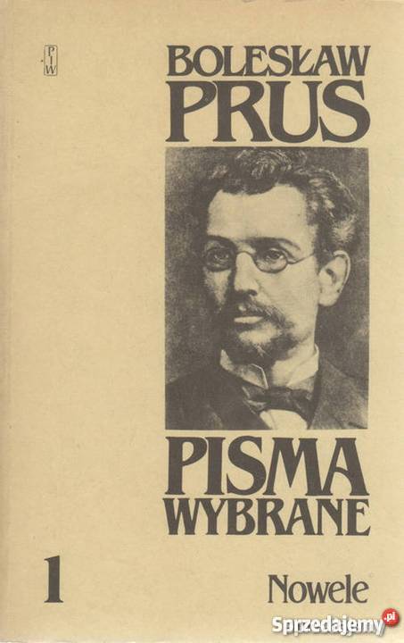 PISMA WYBRANE TOM 16 PRUS BOLESŁAW Inowrocław