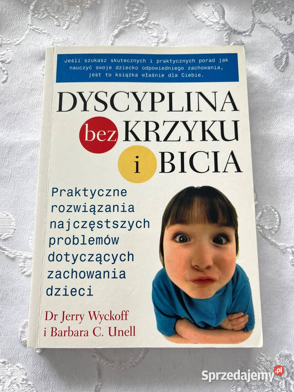 Książka Dyscyplina bez krzyku i bicia Bielsko-Biała