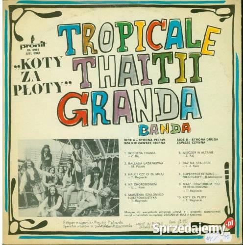 Tropicale Thaiti Granda Banda Koty płoty śląskie