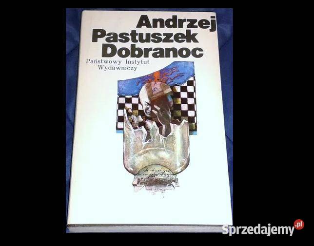 Dobranoc Andrzej Pastuszek Chełm