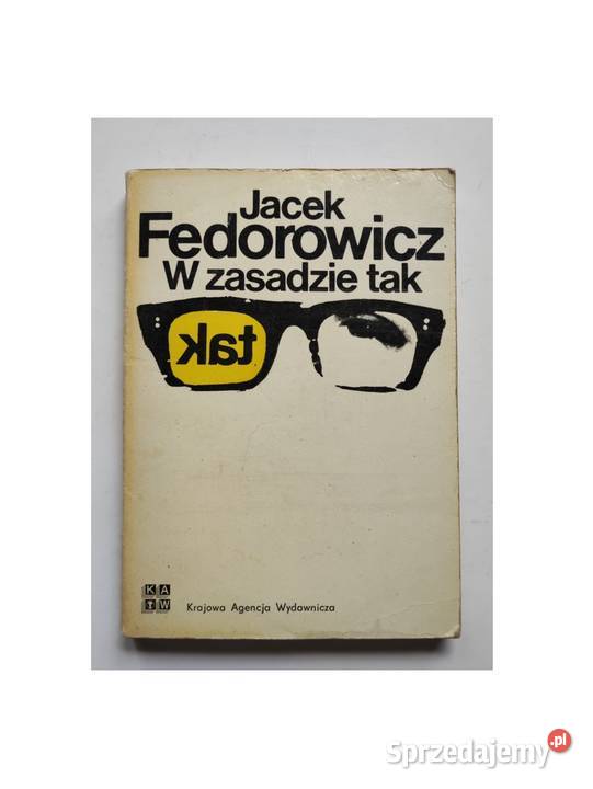W zasadzie tak Jacek Fedorowicz zbiór felietonów świętokrzyskie Kielce