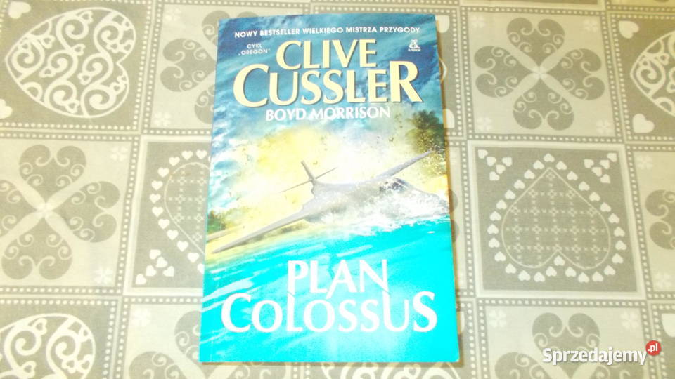 Clive Cussler Plan Colossus Kraków