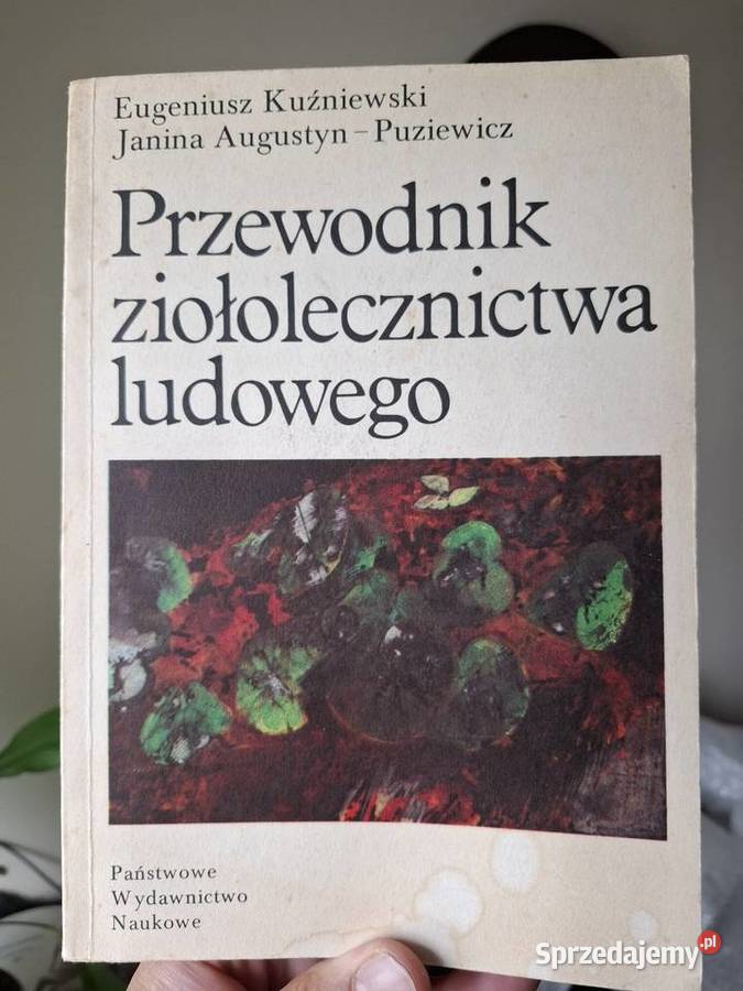 Przewodnik ziołolecznictwa ludowego Książki naukowe i popularnonaukowe małopolskie