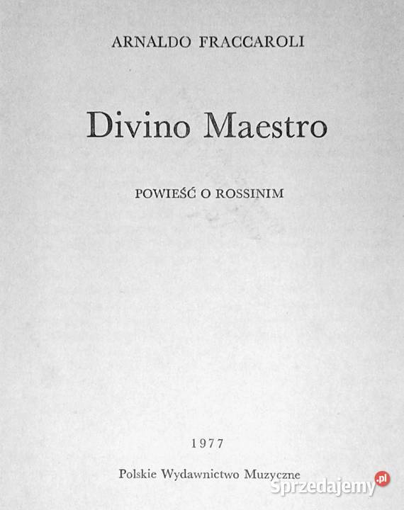 Divino maestro Powieść o Rossinim Arnaldo Chełm