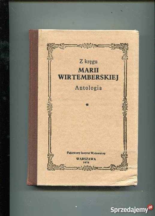 Z kręgu Marii Wirtemberskiej Antologia T1 zachodniopomorskie Szczecin
