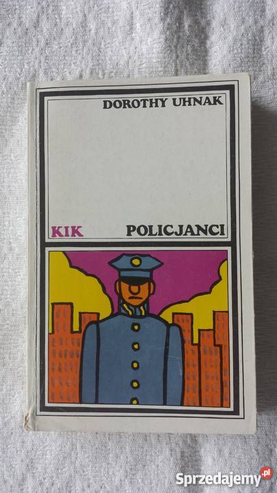 Dorothy Uhnak POLICJANCI Katowice sprzedam