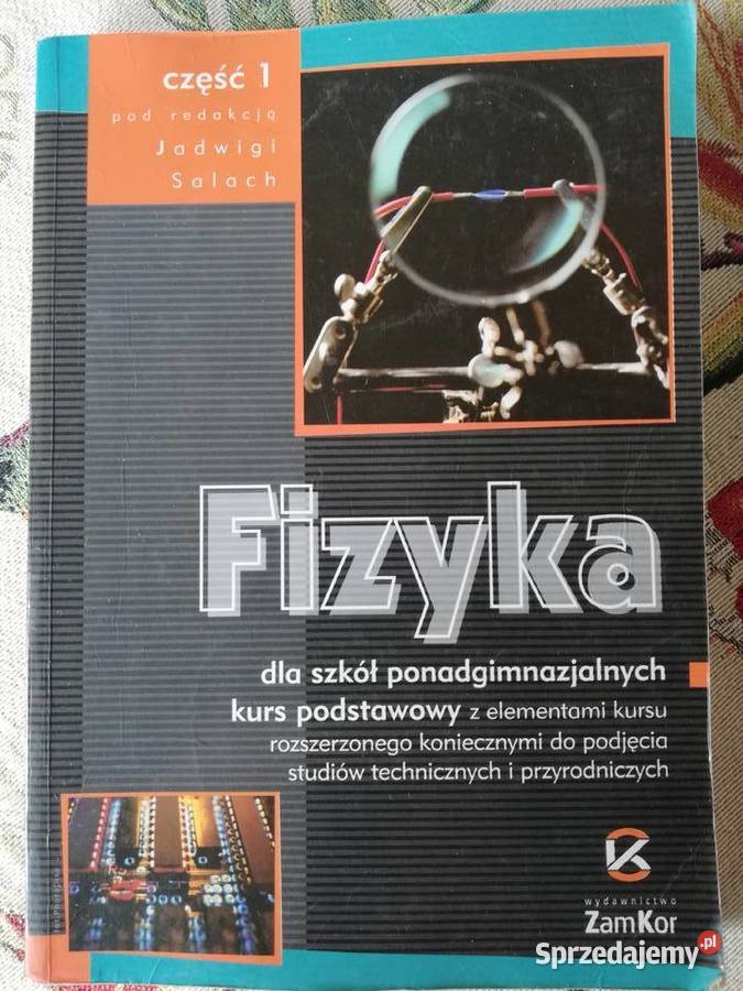Fizyka szkół ponadgimnazjalnych cz1 Jadwiga