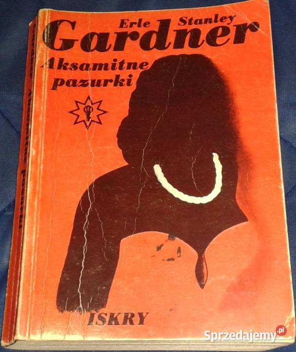 Aksamitne pazurki Erle Stanley Gardner Chełm