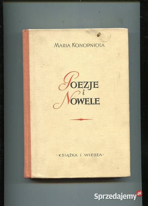 Poezje i nowele Konopnicka Rok wydania 1951 Szczecin