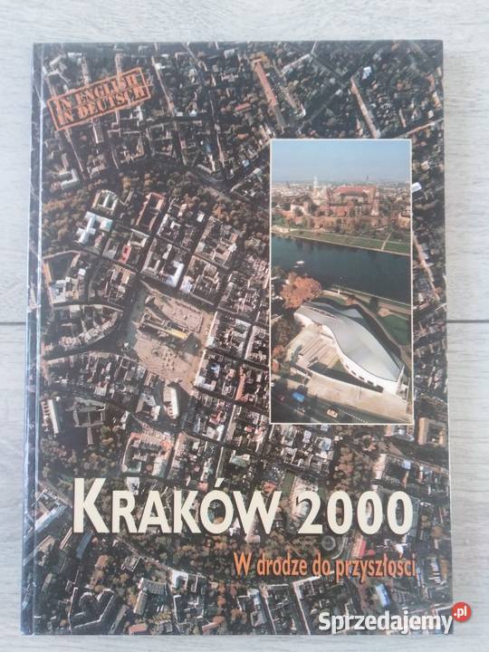 Kraków 2000 w drodze do przyszłości
