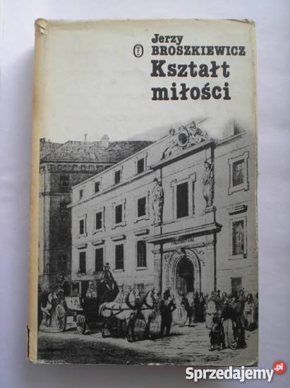 Jerzy Broszkiewicz Kształt miłości o Fryderyku Kraków