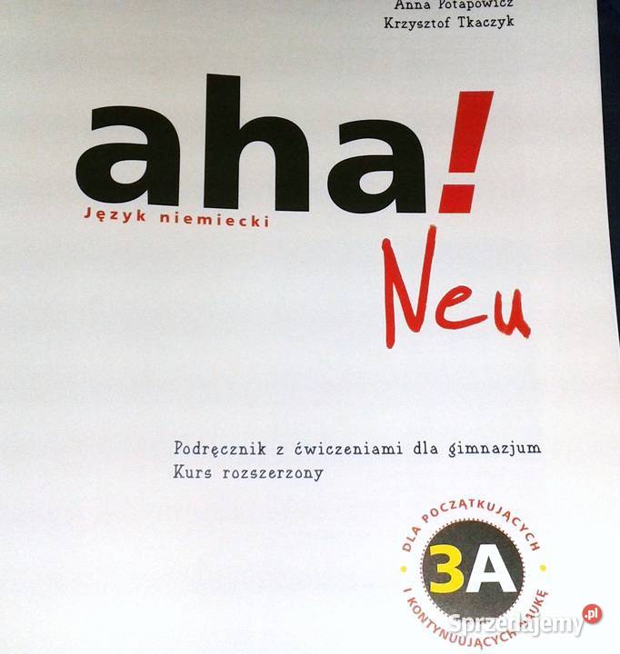 Aha 3A Neu Język niemiecki A Potapowicz K Chełm