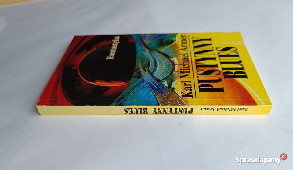 Karl Michael Armer Pustynny Blues bis SF 1992r Proza i poezja Gdynia