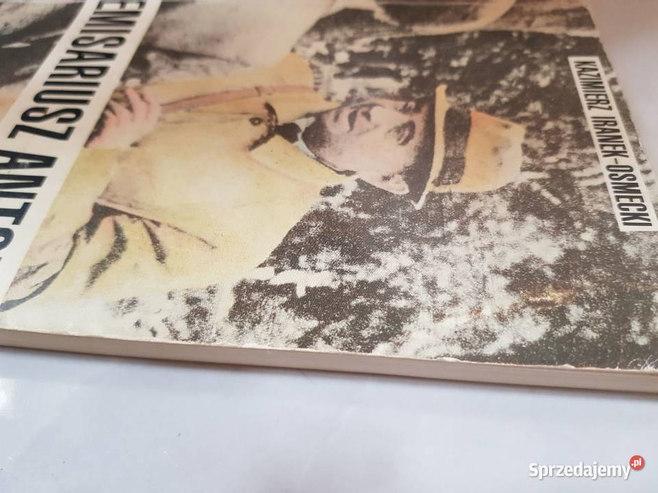 Emisariusz Antoni Kazimierz IranekOsmecki Książki naukowe i popularnonaukowe Kielce