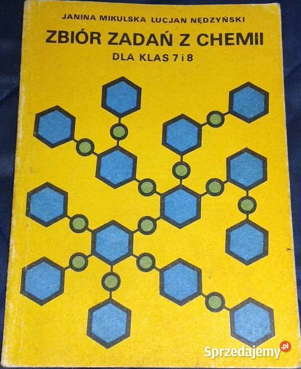 Zbiór zadań z chemii klas 7 i 8 J Mikulska lubelskie Chełm
