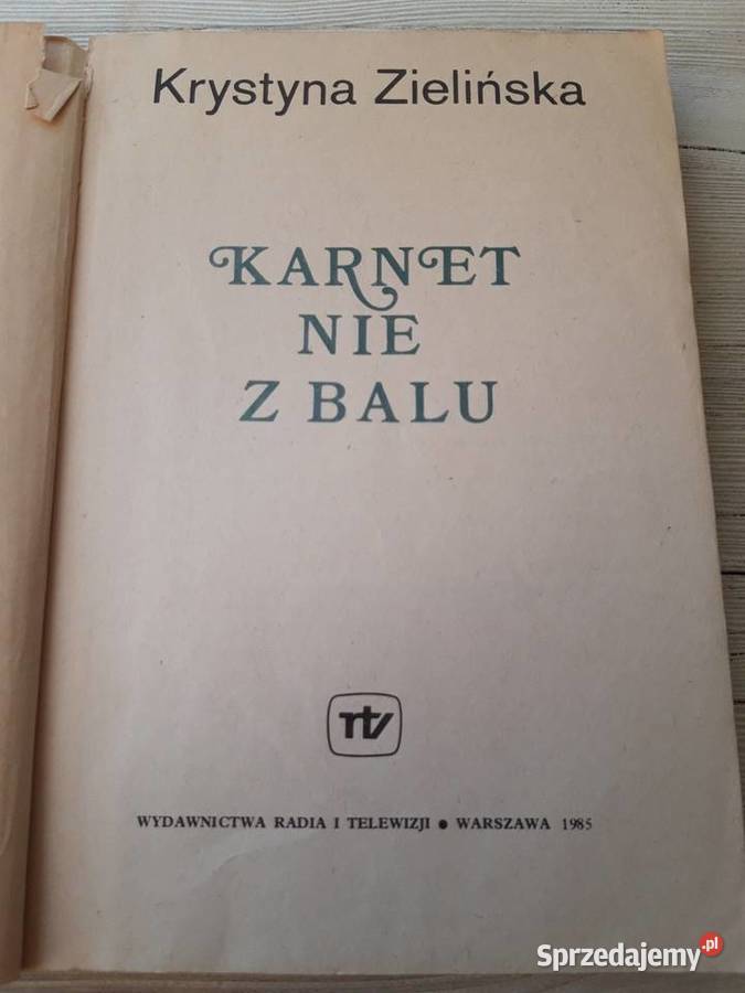 Karnet nie z balu Krystyna Zielińska 1985 śląskie