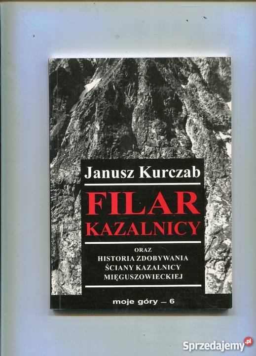 Filar Kazalnicy historia zdobywania ściany Rok wydania 1995 Szczecin