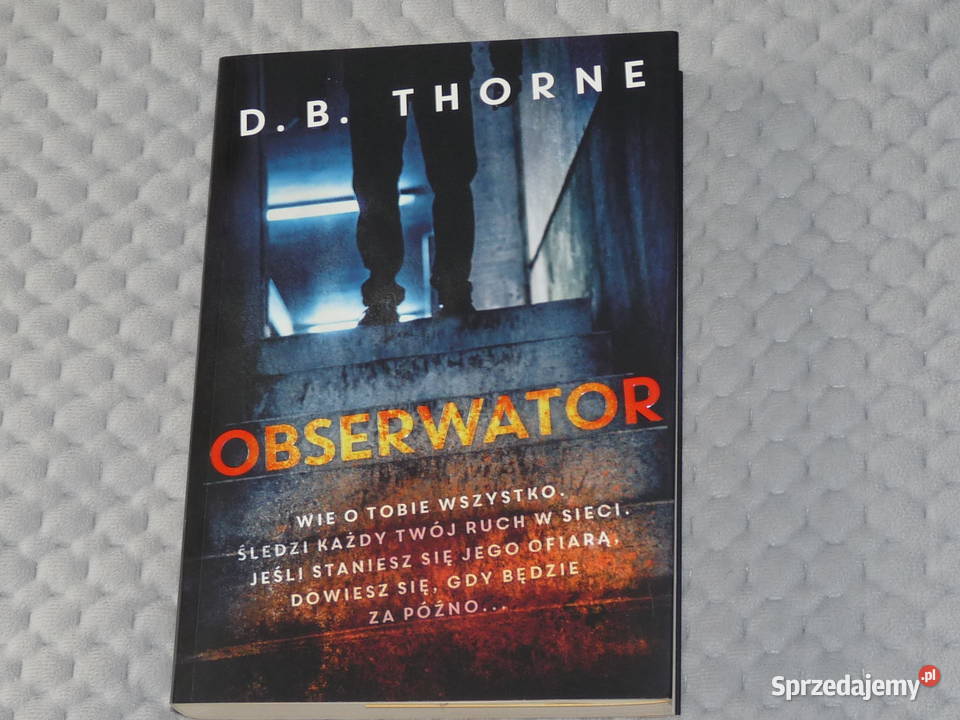 Obserwator D B Thorne thriller psychologiczny Kraków
