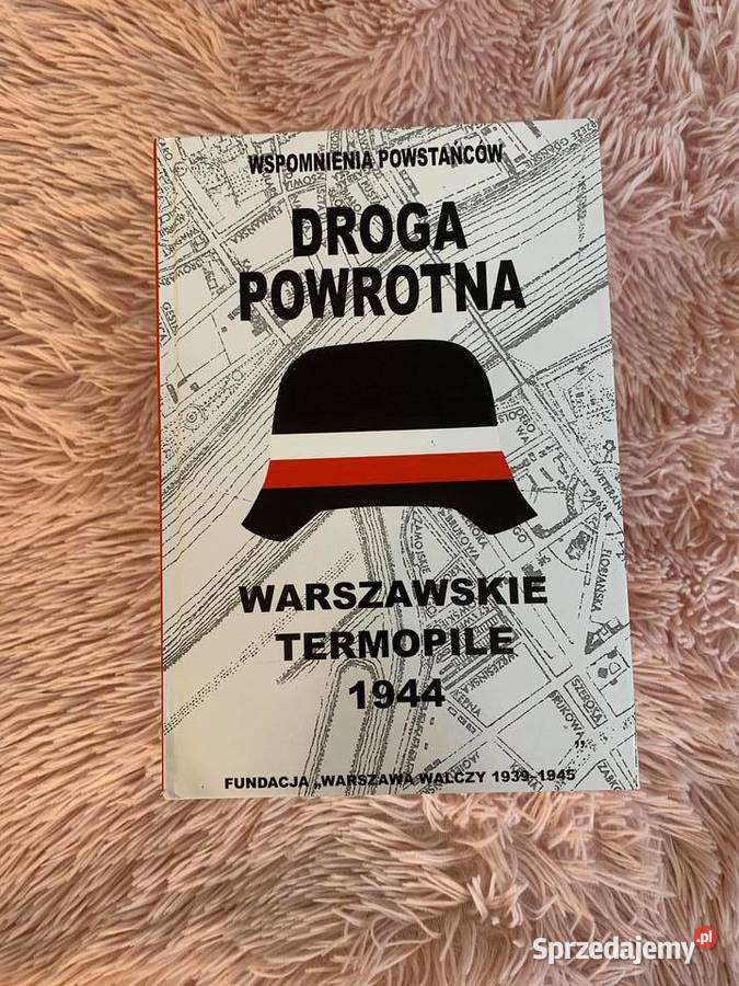 KsiążkaWspomnienia Powstańców Droga Powrotna