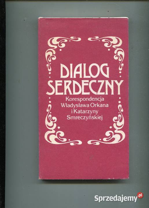 Dialog serdeczny Korespondencja Władysława Szczecin