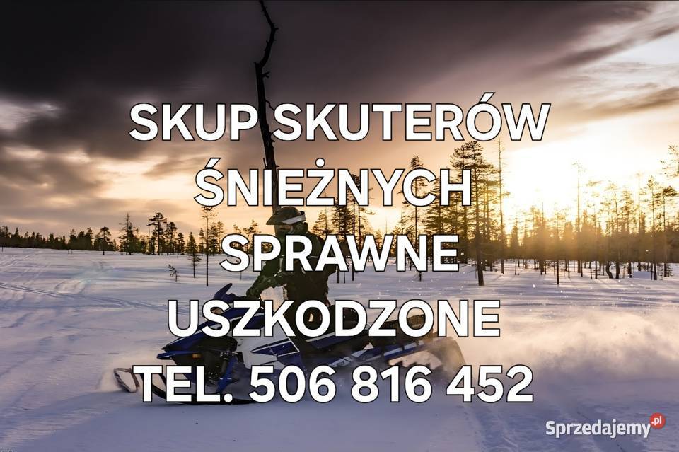 SKUP SKUTERÓW ŚNIEŻNYCH SPRAWNYCH USZKODZONYCH Kraków usługi moto