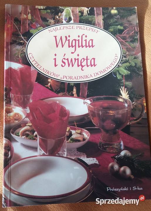 Wigilia i święta - przepisy kulinarne z Poradnika Domowego.