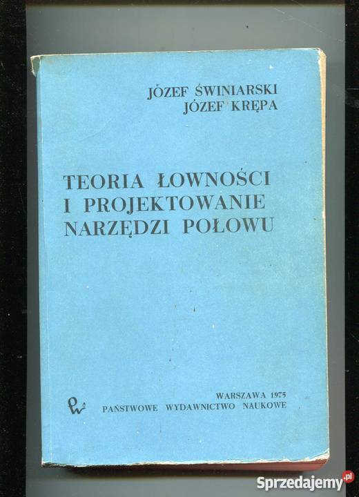 Teoria łowności i projektowanie narzędzi połowu Szczecin