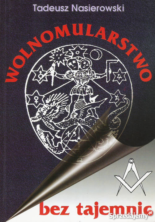 Wolnomularstwo bez tajemnic T Nasierowski Puławy