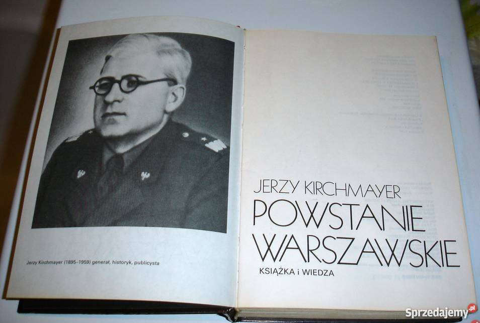 Jerzy Kirchmayer Powstanie Warszawskie Książki naukowe i popularnonaukowe
