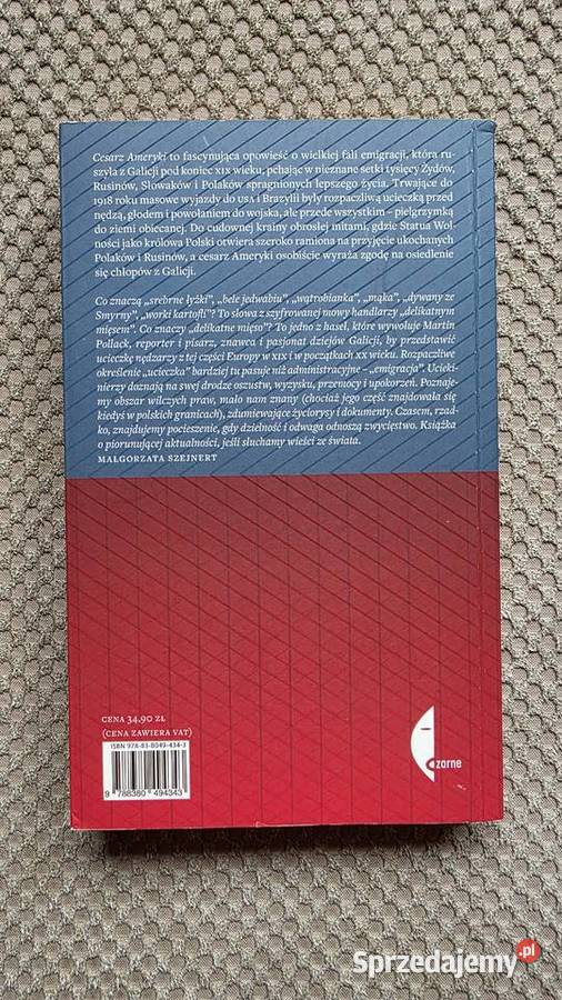 Martin Pollack Cesarz Ameryki Wielka ucieczka z małopolskie Kraków