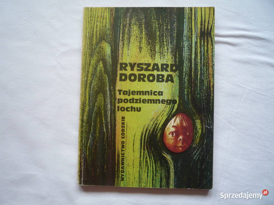 Tajemnica podziemnego lochu Ryszard Doroba J Beletrystyka, powieści Szczecin