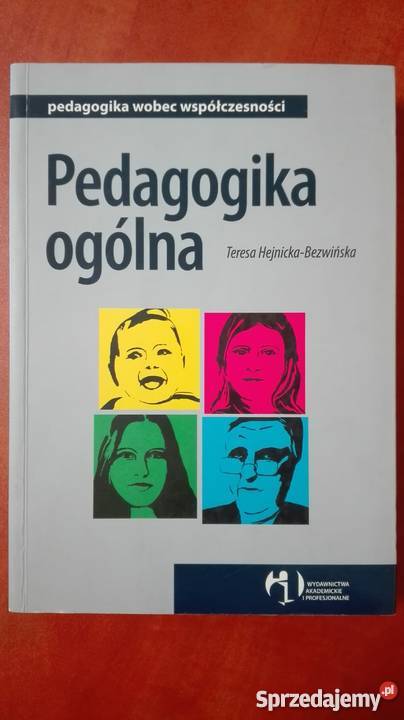 Pedagogika ogólna Teresa HejnickaBezwińska Olsztyn
