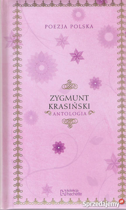 Antologia Zygmunt Krasiński Proza i poezja Puławy