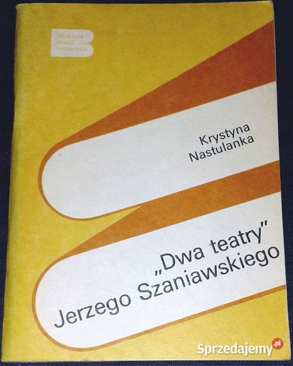 Dwa Teatry Jerzego Szaniawskiego Krystyna Pozostałe