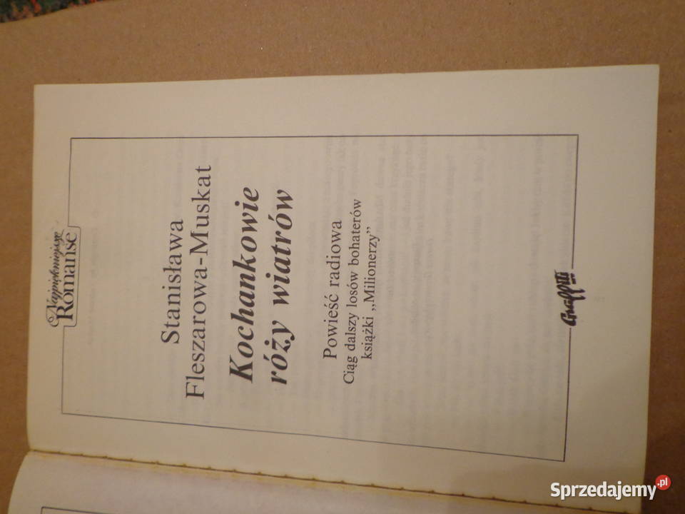 Kochankowie róży wiatrów Stanisława miękka Proza i poezja Łódź