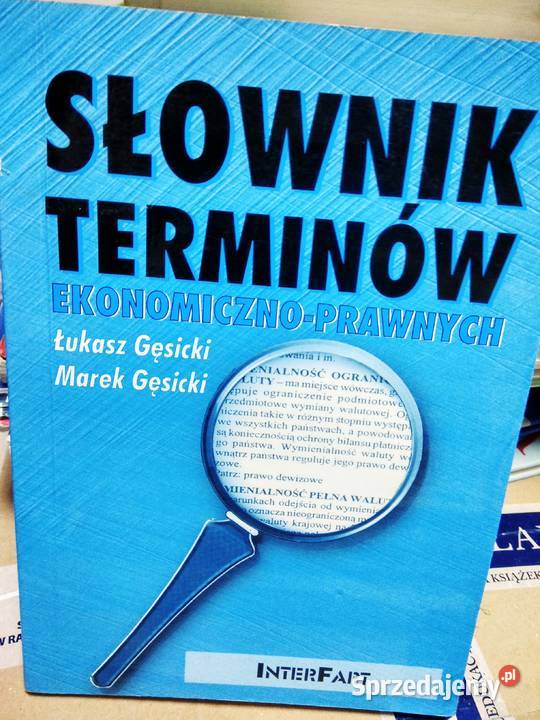 Słownik terminów ekonomiczno prawnych Gęsicki
