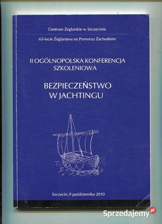 Bezpieczeństwo w jachtingu Konferencja miękka zachodniopomorskie Szczecin